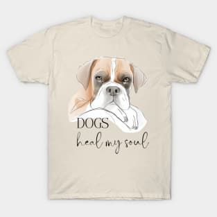 DOGS Heal my Soul - Boxer T-Shirt